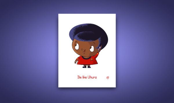 Be Like Uhura – Greeting card design available on Etsy